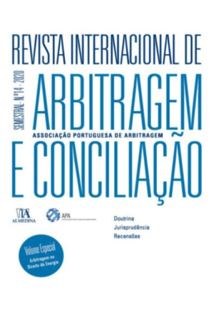 A arbitragem em mat&eacute;ria de energia: a arbitragem e o direito da Uni&atilde;o Europeia