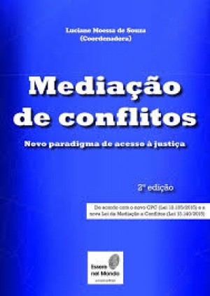 Media&ccedil;&atilde;o de conflitos: novo paradigma de acesso &agrave; justi&ccedil;a