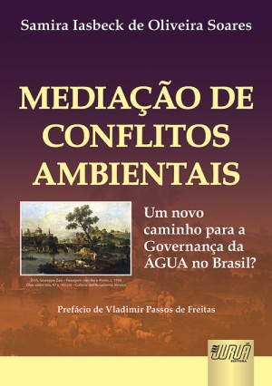 Media&ccedil;&atilde;o de conflitos ambientais: um novo caminho para a governan&ccedil;a da &aacute;gua no Brasil?