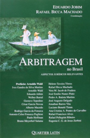 Arbitragem no Brasil: aspectos jur&iacute;dicos relevantes