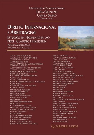 Direito Internacional e Arbitragem: Estudos em homenagem ao Prof. Cl&aacute;udio Finkelstein