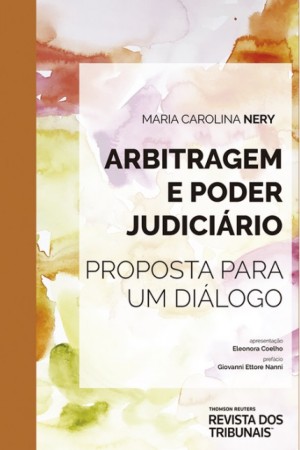 Arbitragem e poder judici&aacute;rio: proposta para um di&aacute;logo