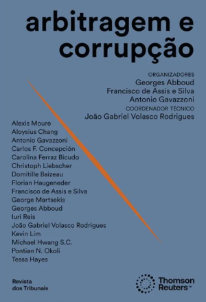 Corrup&ccedil;&atilde;o na arbitragem comercial internacional: efeito domin&oacute; na ind&uacute;stria energ&eacute;tica, pa&iacute;ses em desenvolvimento e impacto da ordem p&uacute;blica inglesa