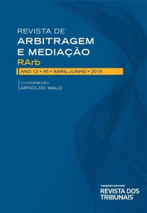 Lei 13.129, de 26 de maio de 2015: &iacute;ntegra da Reforma &agrave; Lei de Arbitragem, vetos, exposi&ccedil;&atilde;o de motivos, relat&oacute;rio da Comiss&atilde;o de Juristas e pareceres da Comiss&atilde;o de Constitui&ccedil;&atilde;o e Justi&ccedil;a
