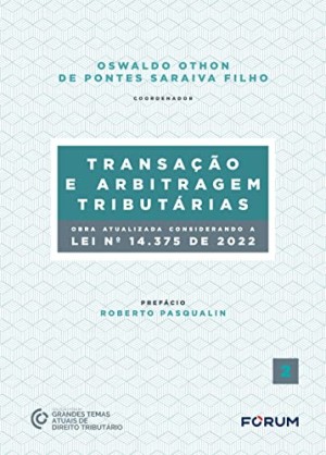 A Arbitragem Tribut&aacute;ria no Brasil