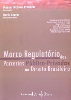 6935_-_Marco_regulatorio_das_parcerias_publico-privadas_no_direito_brasileiro-06e91bc4 A arbitragem e a responsabilidade fiscal nos contratos de parcerias p&uacute;blico-privadas