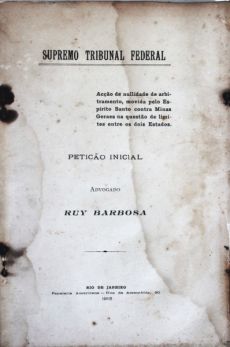 6401_-_BARBOSA_Ruy._Accao_de_nullidade_de_arbitramento_movida_pelo_Espirito_Santo_contra_Minas_Geraes_na_questao_de_limites_entre_os_dois_estados_peticao_inicial-0743c1c5 Ac&ccedil;&atilde;o de nullidade de arbitramento, movida pelo Espirito Santo contra Minas Geraes na quest&atilde;o de limites entre os dois estados: peti&ccedil;&atilde;o inicial