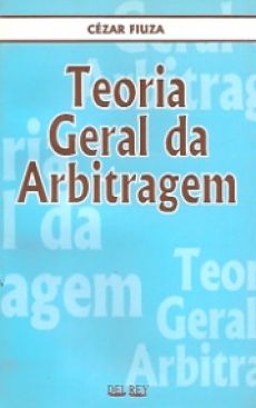 6376_-_FIUZA_Cesar._Teoria_geral_da_arbitragem-10673aaf Teoria geral da arbitragem