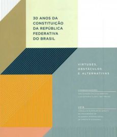 6747_-_30_anos_da_Contituicao_da_republica_federativa_do_Brasil-1079508c Considera&ccedil;&otilde;es sobre o enfoque constitucional da Lei de arbitragem