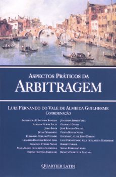 6267_-_GUILHERME_Luiz_Fernando_do_Vale_de_Almeida._Aspectos_praticos_da_arbitragem-12799758 Aspectos pr&aacute;ticos da arbitragem