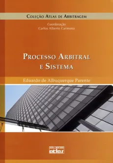6152_-_PARENTE_Eduardo_de_albuquerque._Processo_arbitral_e_sistema-3574c6ef Processo arbitral e sistema