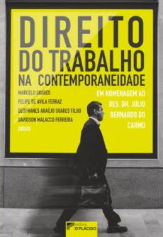 6768_-_Direito_do_trabalho_na_contemporaneidade-5e9cf923 (Re)pensando as formas de solu&ccedil;&atilde;o de conflitos no direito desportivo brasileiro
