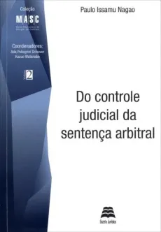 6126_-_NAGAO_Issamu._Do_controle_judicial_da_sentenca_arbitral-9950ef08 Do controle judicial da senten&ccedil;a arbitral