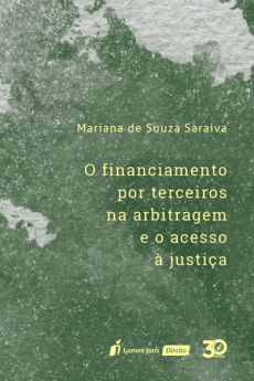 O_financiamento_por_terceiros_na_arbitragem_e_o_acesso_a_justica-b4ce3bb2 O financiamento por terceiros na arbitragem e o acesso &agrave; justi&ccedil;a