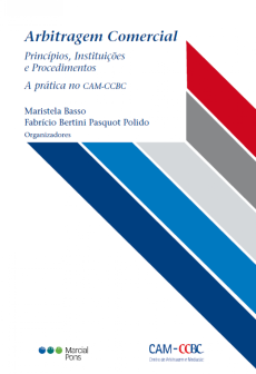 6139_-_BASSO_Maristela_POLIDO_Fabricio_Bertino_Pasquot_Org_Arbitragem_comercial_principios_instituicoes_e_procedimentos-d03570be Arbitragem comercial: princ&iacute;pios, institui&ccedil;&otilde;es e procedimentos: a pr&aacute;tica no CAM-CCBC