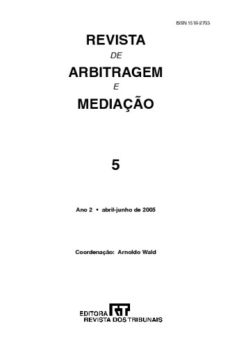 Revista_de_Arbitragem_e_Mediacao_5-d114b872 Arbitragem na resolu&ccedil;&atilde;o de lit&iacute;gios entre as organiza&ccedil;&otilde;es